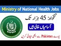 Ministry Of National Health Services Jobs 2023 Jobs in Pakistan today Government Jobs 2023