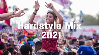 Best Hardstyle Mix 2021 | Best Hardstyle Remixes Of Popular Songs | Hardstyle Mix 2021