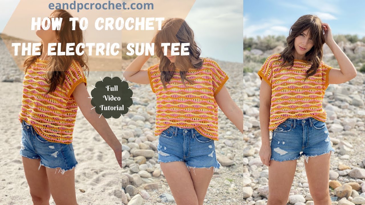 How To Crochet An Oversized Summer Top The Electric Sun Tee YouTube