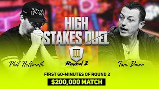 High Stakes Duel III | Round 2 | Phil Hellmuth vs Tom Dwan