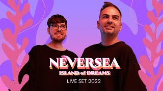 Dj Dark & Mentol LIVE @ NEVERSEA 2022