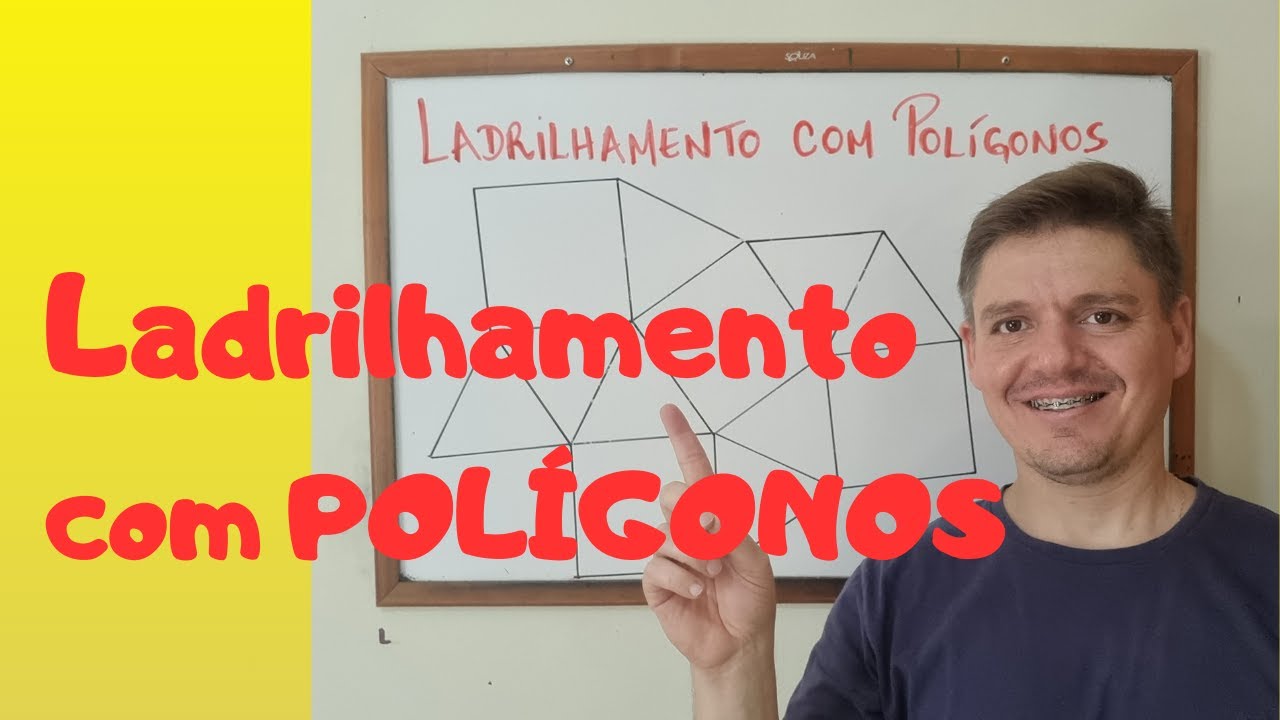 LADRILHAMENTO com POLÍGONOS - Exercícios e Exemplos - 7º ano ‐ AULA 81 ...