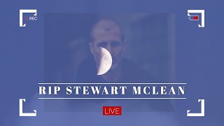 RIP Stewart McLean