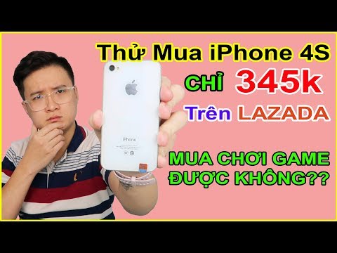 Thử mua Apple iPhone 4S giá 345k trên LAZADA, SHOPEE. Và cái kết không ngờ!! | MUA HÀNG ONLINE