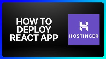 How To Deploy React App On Hostinger Tutorial