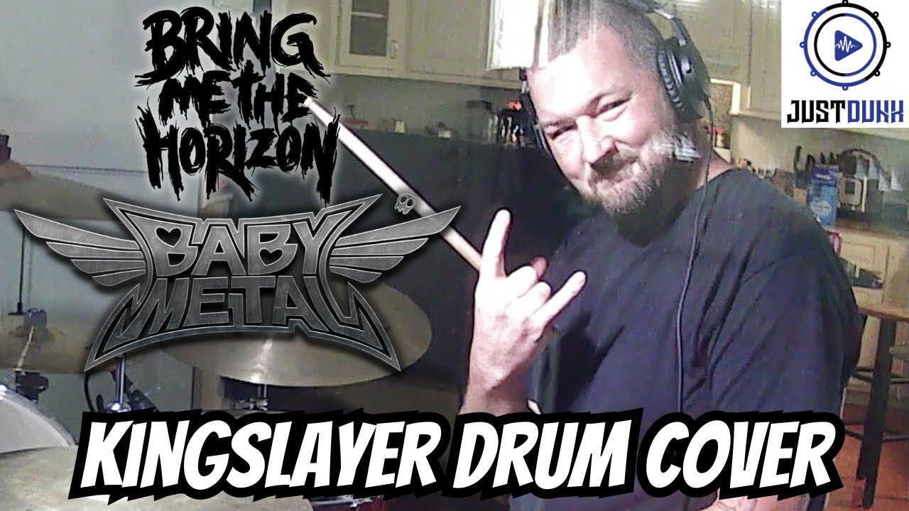 BMTH (feat. BABYMETAL) Kingslayer Drum Cover YouTube