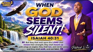 WHEN GOD SEEMS SILENT!
