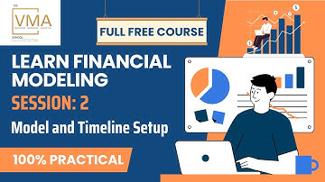 Learn Financial Modeling from Scratch - Session 2