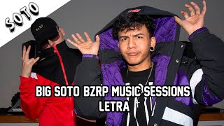 Big Soto: Bzrp Music Sessions, Vol. 28 (Letra)