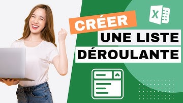 Comment créer une LISTE DÉROULANTE dans EXCEL