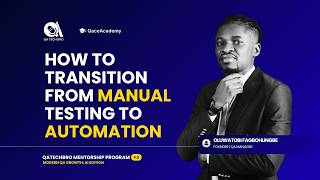 How to Transition from Manual Testing to Automation
