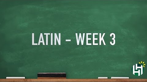 CC Cycle 3 Latin Week 3