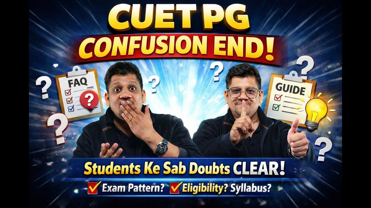 CUET PG 2026 Confusion End! | Exam Pattern, Eligibility & Syllabus Explained Clearly |
