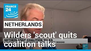 Dutch coalition talks in chaos as Wilders 'scout' quits • FRANCE 24 English