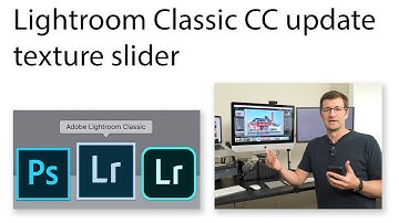 Lightroom Classic CC Update - Texture Slider
