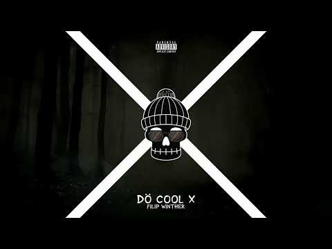 "DÖ COOL X" - Filip Winther | 10-årsjubileum + nya versioner