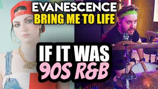Evanescence  Bring Me To Life If It Was 90s Ru0026b
