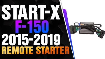 Start-X F-150 2015-2019 Remote Starter || Lock 3X to Start Your Truck || Remote Start Sett