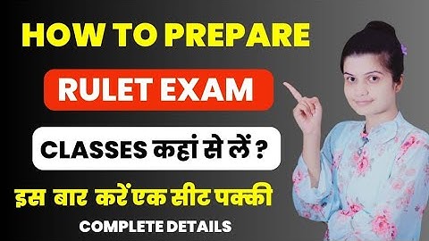 RULET 2023 Prepration Classes| RULET syllabus 2023 | How To Prepare Rulet Exam 2023 |