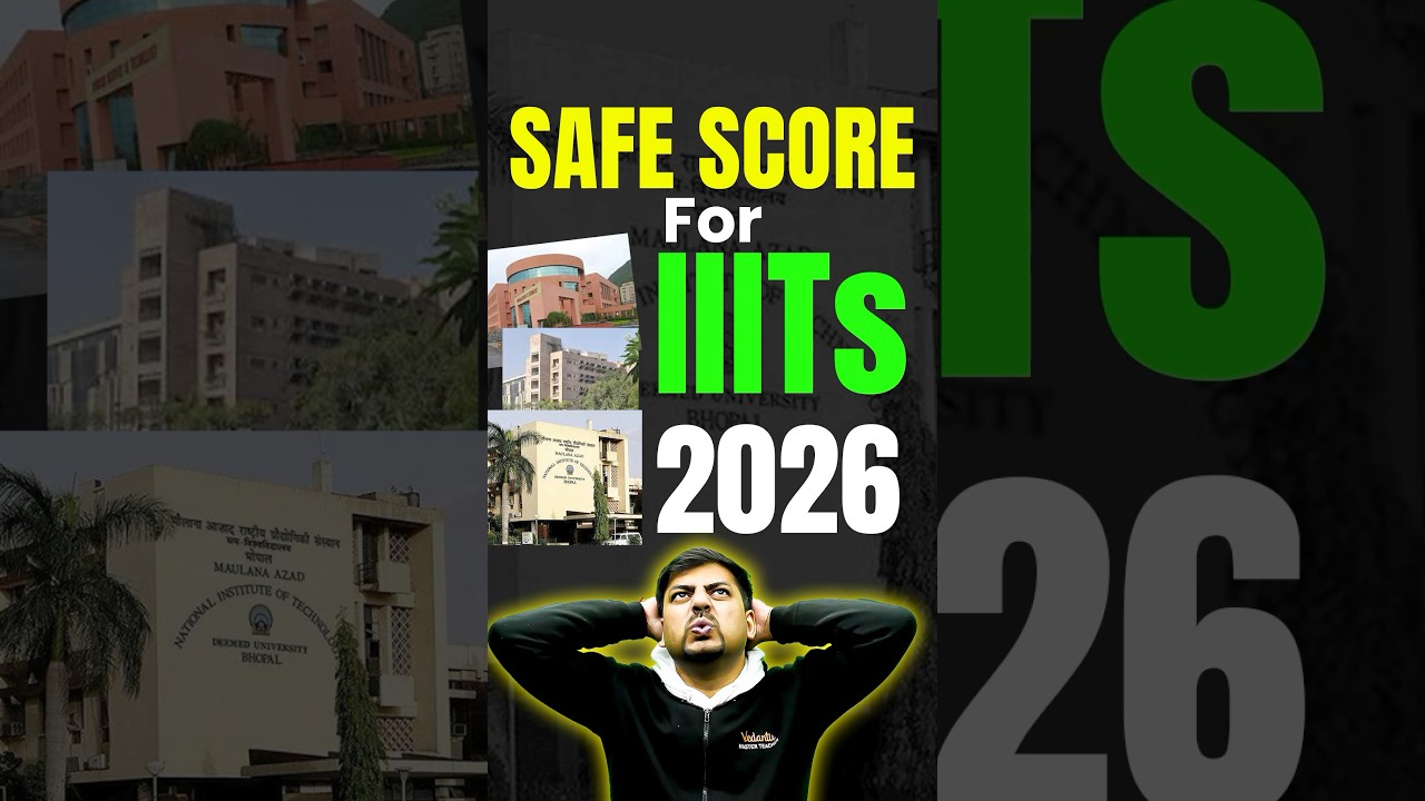 IIITs Cutoff?🧐 Safe Score for IIITs 2026 