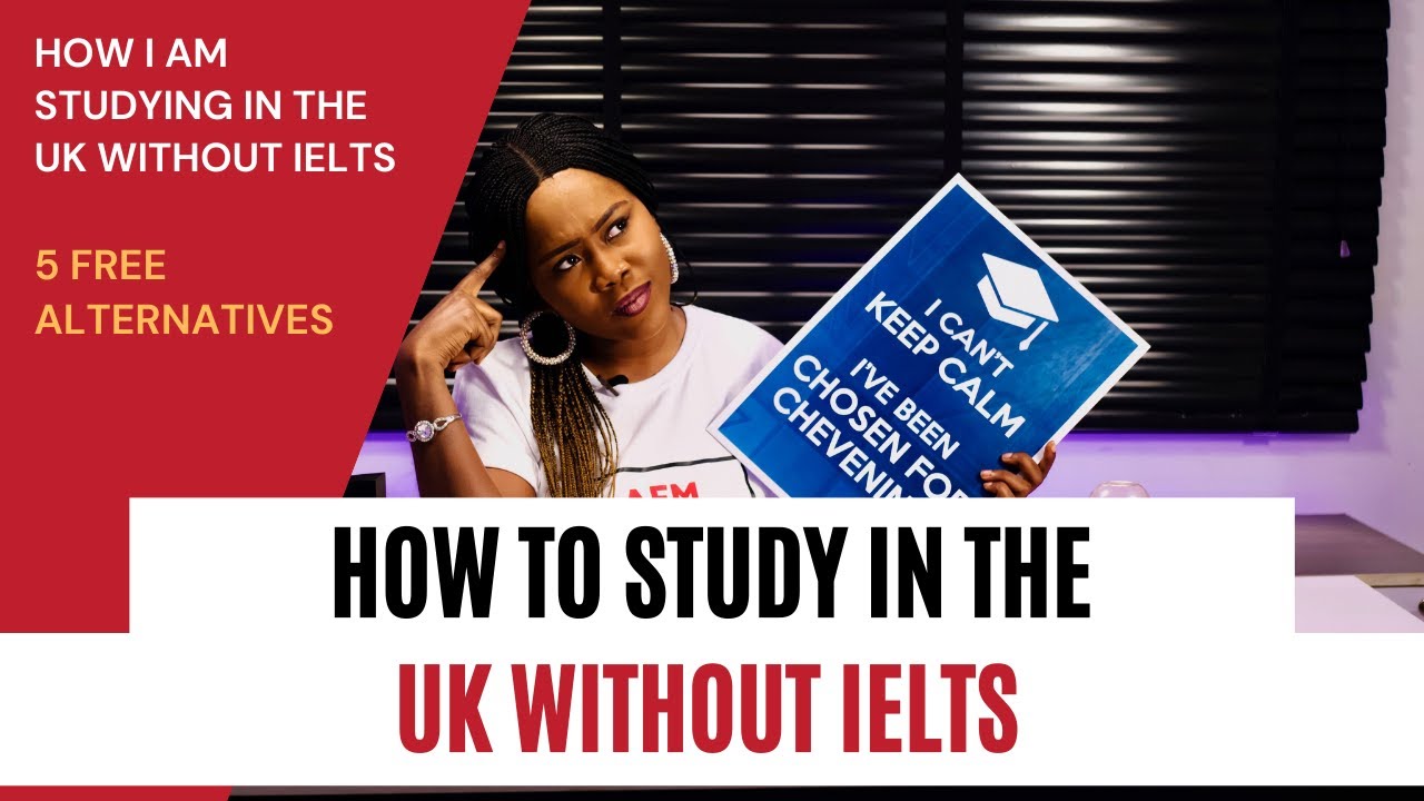 How To Study In The Uk Without IELTS | Free Alternatives I Used | From ...