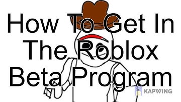How To Get In The Roblox Beta Program