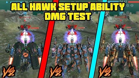 War Robots | Hawk All Weapon Setups Ability Damage Comparisons | Which Is The Best?