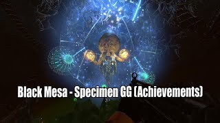 Black Mesa - Specimen GG (Achievements)