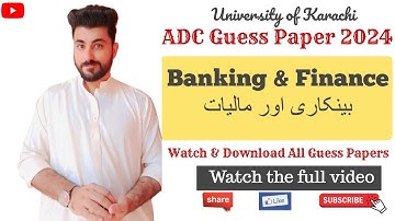 Banking & Finance Guess Paper | ADC Part 2 | ADC Exams 2024 | Aamir Nazir