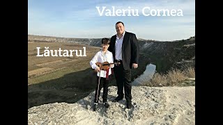 VALERIU CORNEA - LAUTARUL