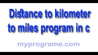 kilometer to miles in c program.