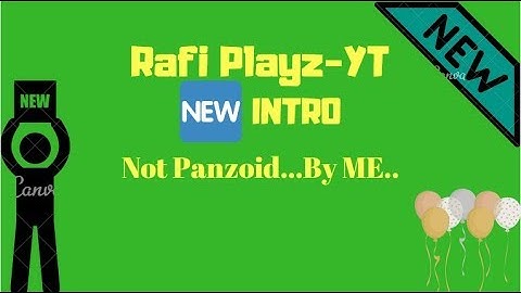 New Intro Of My Channel (OFFICIAL Rafi Playz-YT)