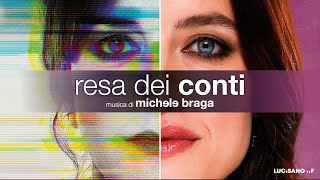 Michele Braga • Resa dei Conti (Originale del Film) HQ