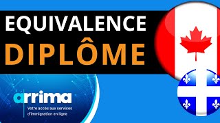 Equivalence diplome Immigration Canada Gratuite ARRIMA ENTREE EXPRESS Equivalence diplome Immigration Canada Gratuite ARRIMA ENTREE EXPRESS