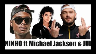 NINHO ft Michael Jackson & JUL // Feat Improbable 2024 (prod by rrbeats)