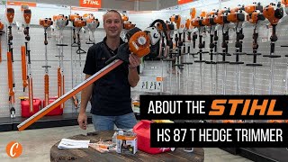 All About the STIHL HS 87 T Hedge Trimmer