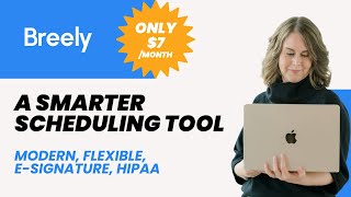 Smarter Scheduling with Breely: $7/Month for Bookings + E-Signatures!