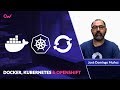 Docker, Kubernetes y OpenShift 💥 en 2019