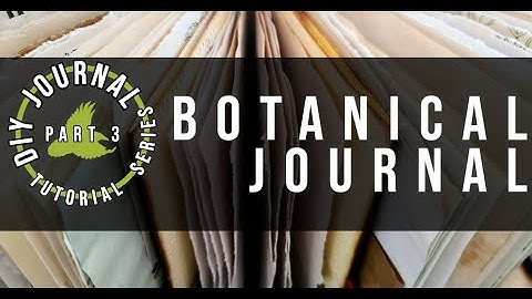 DIY BOTANICAL JOURNAL TUTORIAL - PART 3 - Folio Signature