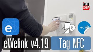 ✨รีวิว - eWeLink v4.19 รองรับ Tag NFC ใช้ได้ทั้ง Android และ iOS