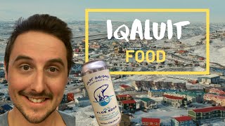 Best places to Eat in Iqaluit Nunavut ᐃᖃᓗᐃᑦ