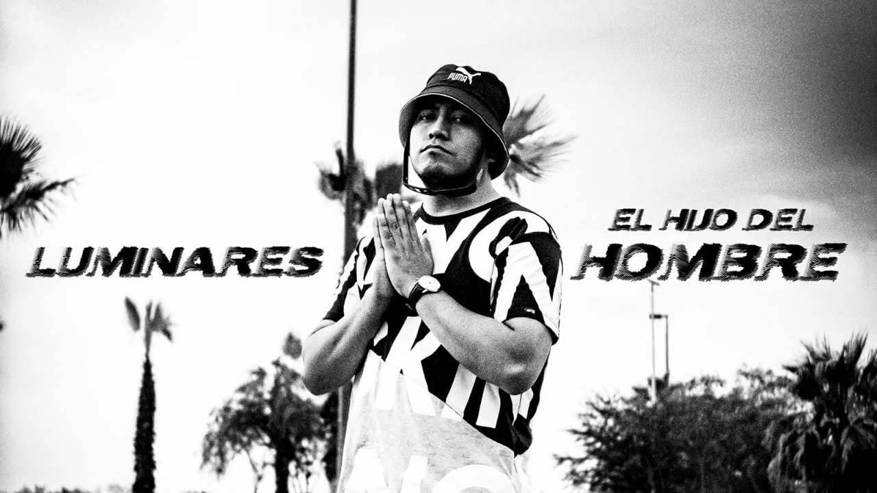 El Hijo Del Hombre LuminaresH619 (Video Oficial)
