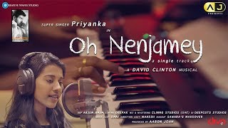 Oh Nenjamey (Official Music Video) 4K | Yennai Arinthavar | David Clinton | Super Singer Priyanka