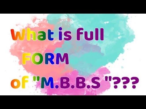 What is M.B.B.S Stands for??? - YouTube