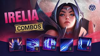 Irelia Combos You Should Master Lol
