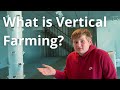 What is Vertical Farming?