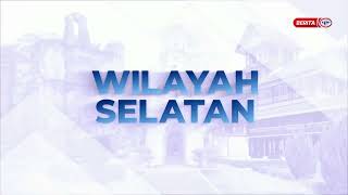 19 MEI 2024 BERITA WILAYAH - LANGSUNG DARI WILAYAH SELATAN