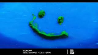 Farruko - Pepas (Shnaps & Maniak Remix)