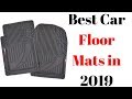 Top 7: Best Car Floor Mats &amp; Liners in the World in 2019