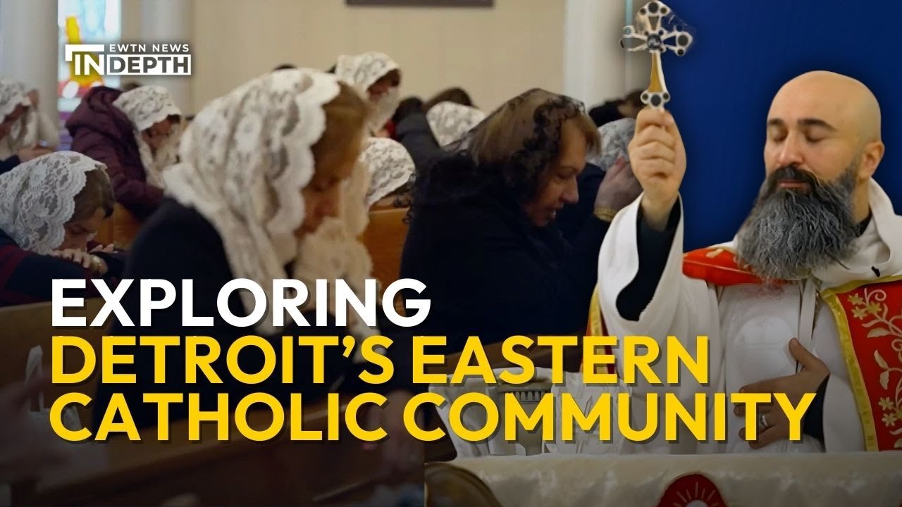 Exploring Detroit’s Eastern Catholic Community and Its Ancient Traditions | EWTN News In Depth